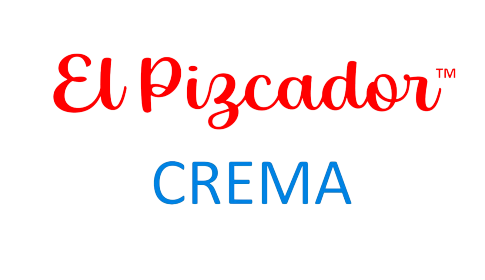 El Pizcador Crema